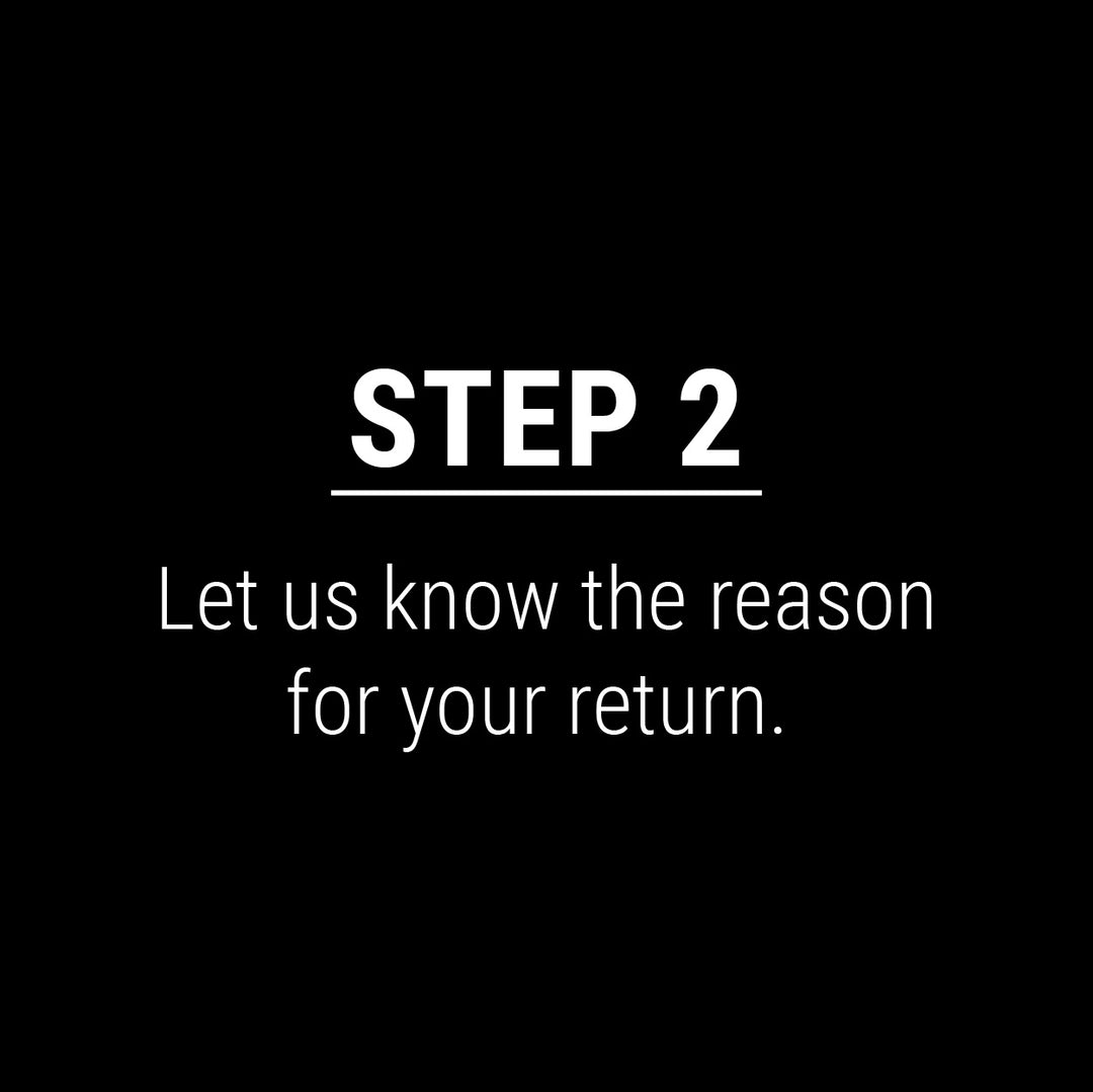 Step 2 - Let us know the reason for your return.